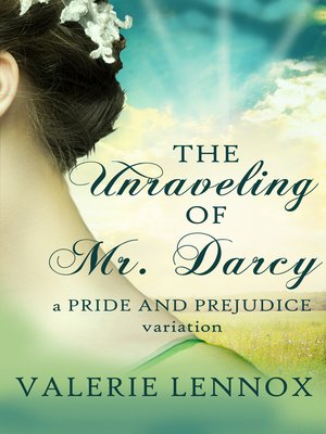cover image of The Unraveling of Mr. Darcy